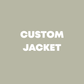 CUSTOM JACKET