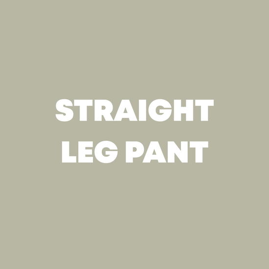 CUSTOM STRAIGHT LEG PANTS